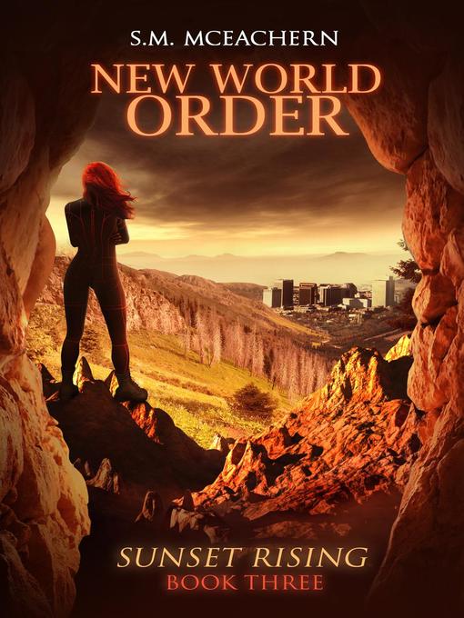 Title details for New World Order by S.M. McEachern - Available